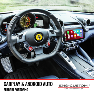 ENG-Custom automotive products and installations - Ferrari Portofino Apple Carplay Android Auto Mirror Link