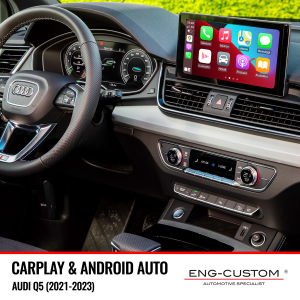 Prodotti e installazioni automotive ENG-Custom - Audi Q5 2021-2023 CarPlay Android Auto Mirror Link