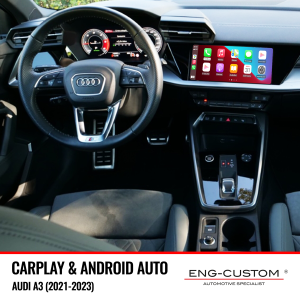 Automotive Products and Installations ENG-Custom - Audi A3 2021-2023 CarPlay Android Auto Mirror Link