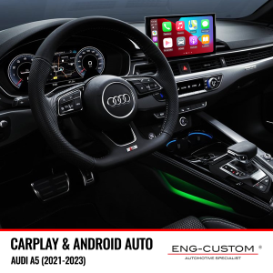 Prodotti e installazioni automotive ENG-Custom - Audi A5 2020-2023 CarPlay Android Auto Mirror Link