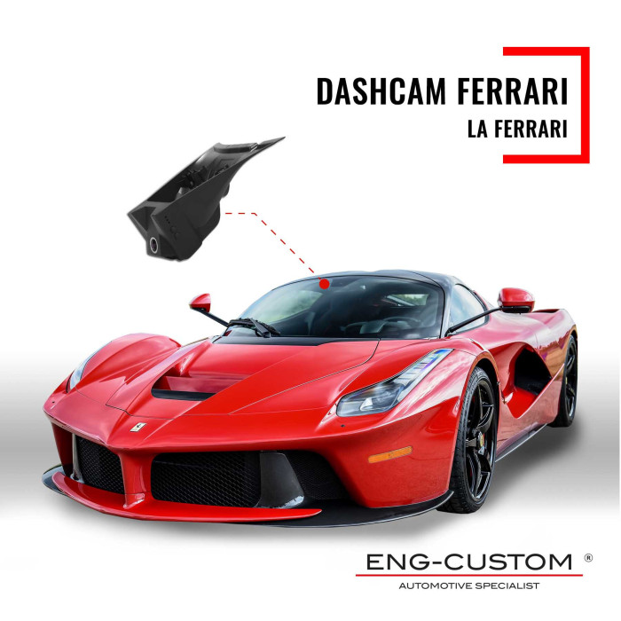 Prodotti e installazioni automotive ENG-Custom - Ferrari La Ferrari Dashcam